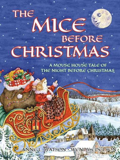 Title details for The Mice Before Christmas by Anne L. Watson - Available